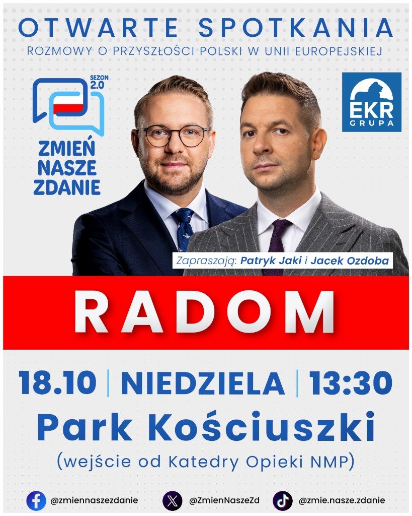 Plakat spotkania Zmień Nasze Zdanie w Radomiu: 18 października 2026, godz. 13:30, Park Kościuszki (wejście od Katedry Opieki NMP). Zapraszają: dr Patryk Jaki i mgr Jacek Ozdoba.
